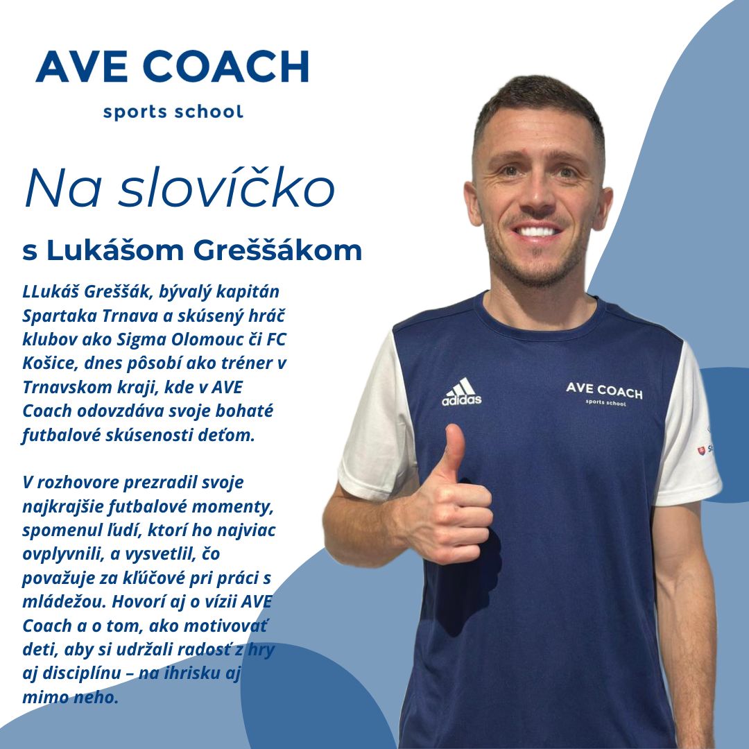 Lukáš Greššák o práci v AVE Coach