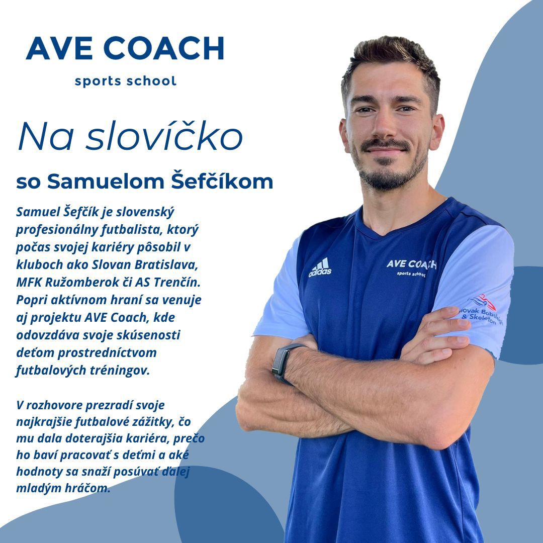 Samo Šefčík o práci v AVE Coach