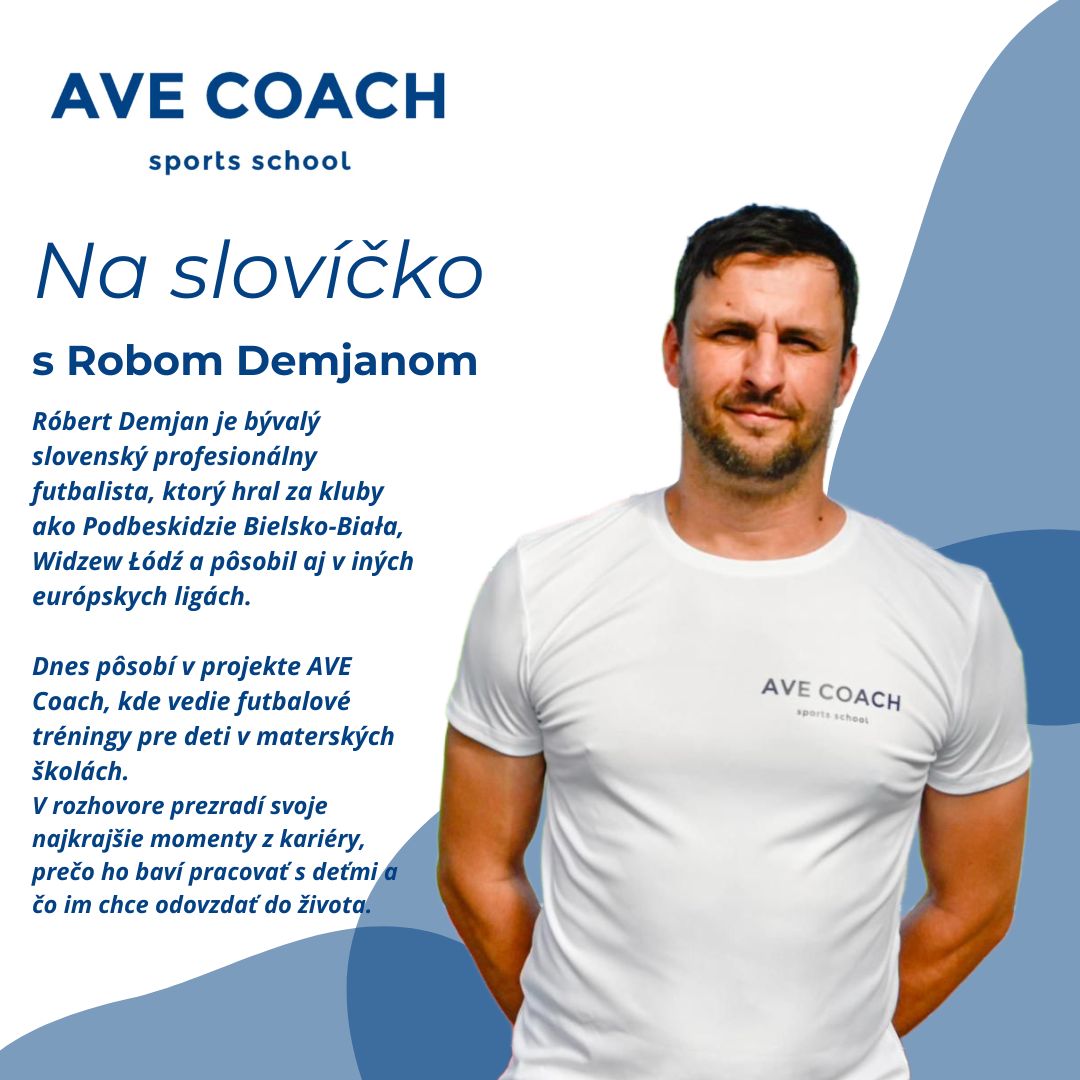 Róbert Demjan o práci v AVE Coach