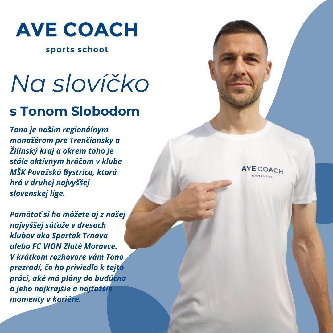 Tono Sloboda o práci v AVE Coach
